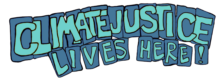 Climate Justice Lives Here